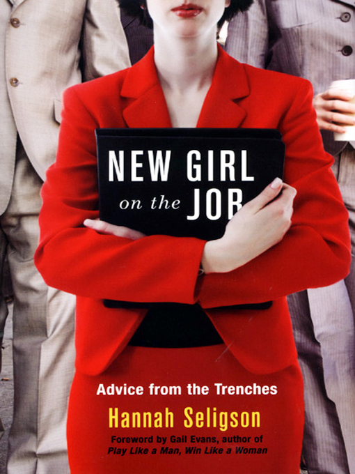 Title details for New Girl on the Job by Hannah Seligson - Available